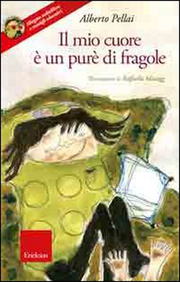 Il mio cuore è un purè di fragole - Librerie.coop Il mio cuore è un purè di fragole - Librerie.coop