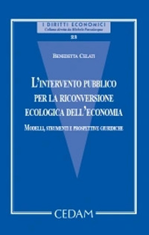 L'intervento pubblico per la riconversione ecologica dell'economia - Librerie.coop L'intervento pubblico per la riconversione ecologica dell'economia - Librerie.coop