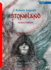 Stoneland. La saga completa - Librerie.coop