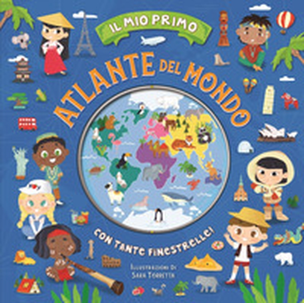 Il mio primo atlante del mondo - Librerie.coop Il mio primo atlante del mondo - Librerie.coop