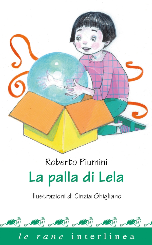 La palla di Lela - Librerie.coop La palla di Lela - Librerie.coop