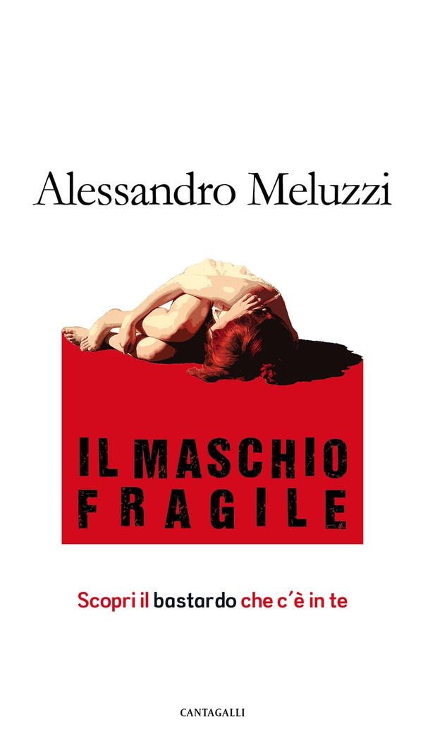 Il maschio fragile - Librerie.coop Il maschio fragile - Librerie.coop