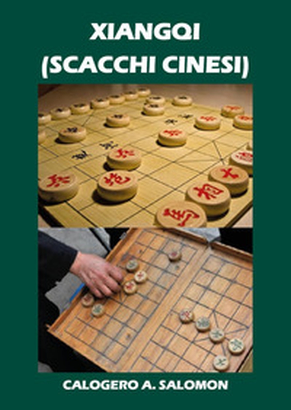 Xiangqi (scacchi cinesi) - Librerie.coop Xiangqi (scacchi cinesi) - Librerie.coop