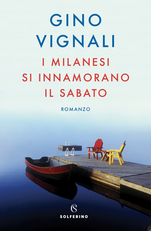 I milanesi si innamorano il sabato - Librerie.coop I milanesi si innamorano il sabato - Librerie.coop