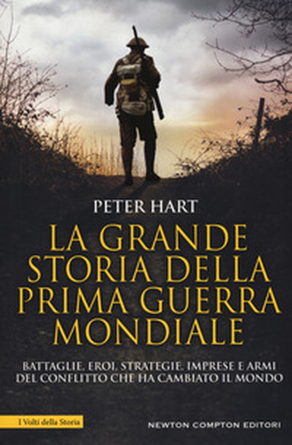 La grande storia della prima guerra mondiale - Librerie.coop La grande storia della prima guerra mondiale - Librerie.coop