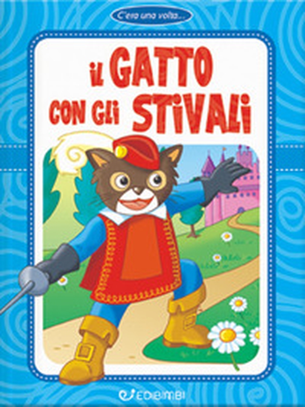 Il gatto con gli stivali - Librerie.coop Il gatto con gli stivali - Librerie.coop