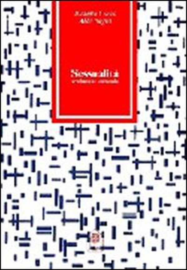 Sessualità, evoluzione culturale - Librerie.coop Sessualità, evoluzione culturale - Librerie.coop