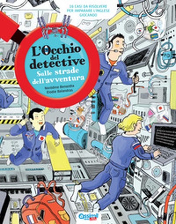L'occhio del detective. Sulle strade dell'avventura - Librerie.coop L'occhio del detective. Sulle strade dell'avventura - Librerie.coop