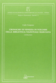 Cronache di Venezia in volgare della Biblioteca Nazionale Marciana - Librerie.coop
