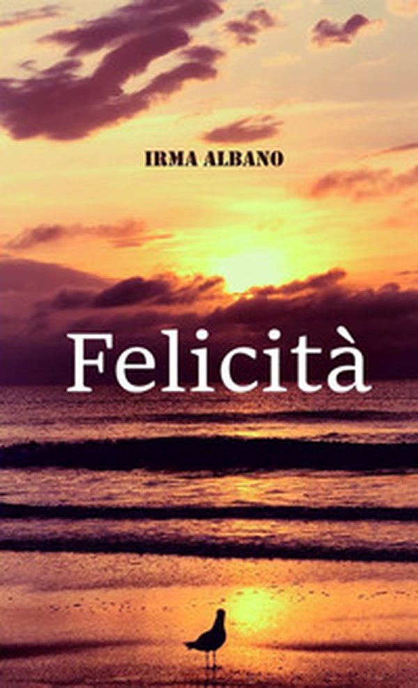 Felicità - Librerie.coop Felicità - Librerie.coop