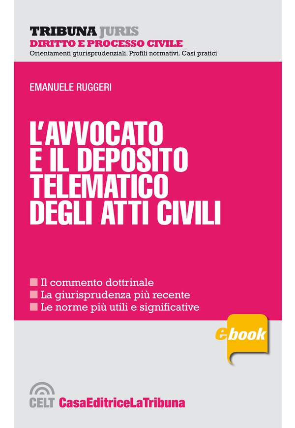 L'avvocato e il deposito telematico degli atti civili - Librerie.coop L'avvocato e il deposito telematico degli atti civili - Librerie.coop
