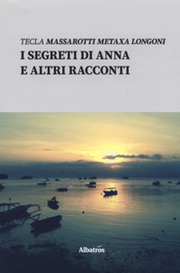 I segreti di Anna e altri racconti - Librerie.coop I segreti di Anna e altri racconti - Librerie.coop