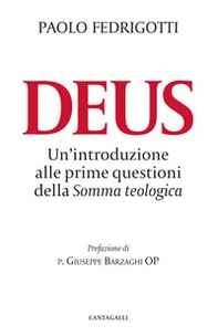Deus. Un'introduzione alle prime questioni della «Somma teologica» - Librerie.coop