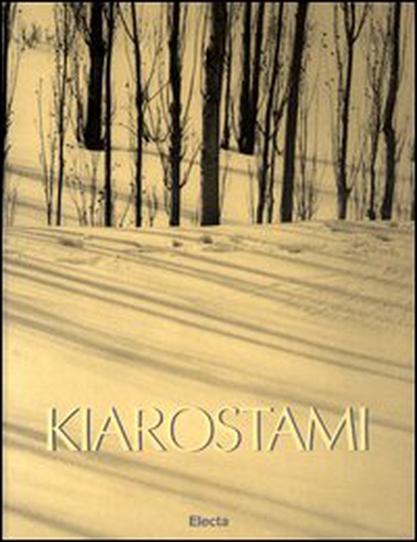 Kiarostami - Librerie.coop Kiarostami - Librerie.coop
