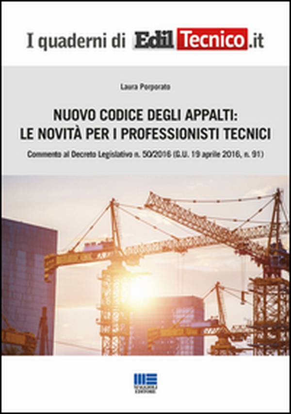 Nuovo codice degli appalti: le novità per i professionisti tecnici - Librerie.coop Nuovo codice degli appalti: le novità per i professionisti tecnici - Librerie.coop