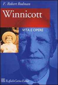 Winnicott. Vita e opere - Librerie.coop