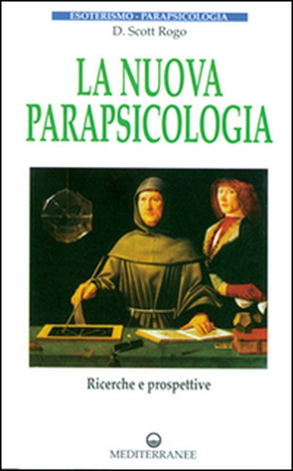 La nuova parapsicologia. Ricerche e prospettive - Librerie.coop La nuova parapsicologia. Ricerche e prospettive - Librerie.coop