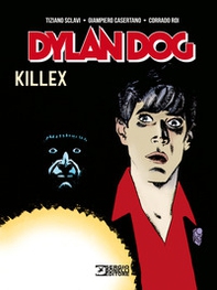 Dylan Dog. Killex - Librerie.coop