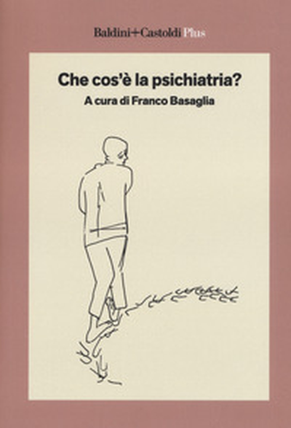 Che cos'è la psichiatria? - Librerie.coop Che cos'è la psichiatria? - Librerie.coop