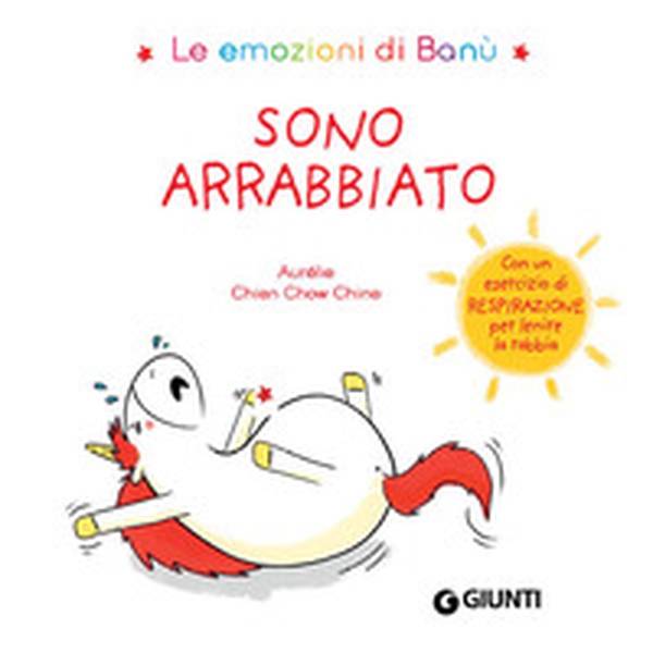 Sono arrabbiato. Le emozioni di Banù - Librerie.coop Sono arrabbiato. Le emozioni di Banù - Librerie.coop