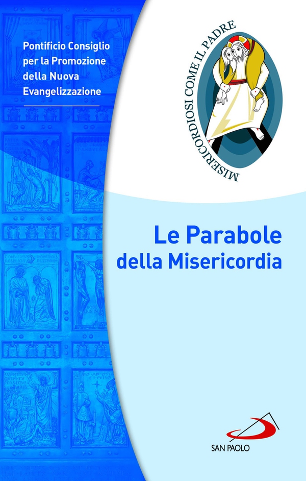 Le Parabole della Misericordia - Librerie.coop Le Parabole della Misericordia - Librerie.coop
