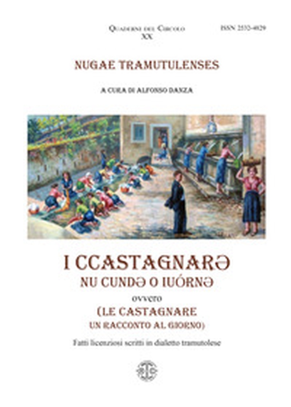 I ccastagnare. Nu cunde o iuórne. Le castagnare. Un racconto al giorno - Librerie.coop I ccastagnare. Nu cunde o iuórne. Le castagnare. Un racconto al giorno - Librerie.coop