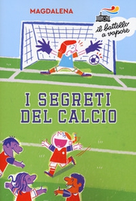 I segreti del calcio - Librerie.coop