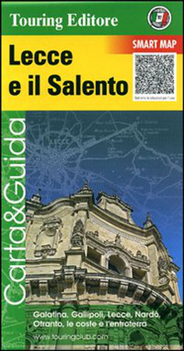 Lecce e il Salento 1:175.000 - Librerie.coop Lecce e il Salento 1:175.000 - Librerie.coop