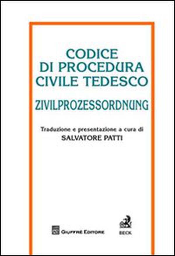 Codice di procedura civile tedesco. Zivilprozessordnung - Librerie.coop Codice di procedura civile tedesco. Zivilprozessordnung - Librerie.coop