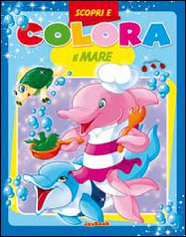 Scopri e colora il mare - Librerie.coop Scopri e colora il mare - Librerie.coop
