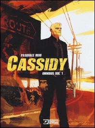 Omnibus. Cassidy - Vol. 1 - Librerie.coop
