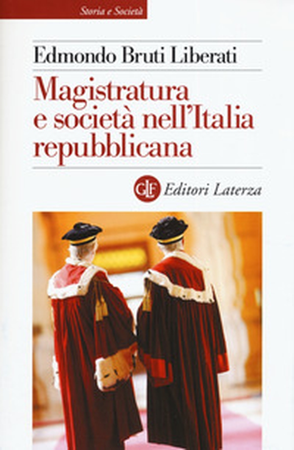 Magistratura e società nell'Italia repubblicana - Librerie.coop Magistratura e società nell'Italia repubblicana - Librerie.coop