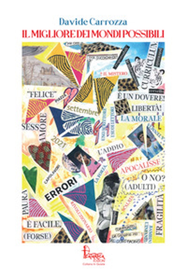 Il migliore dei mondi possibili - Librerie.coop Il migliore dei mondi possibili - Librerie.coop