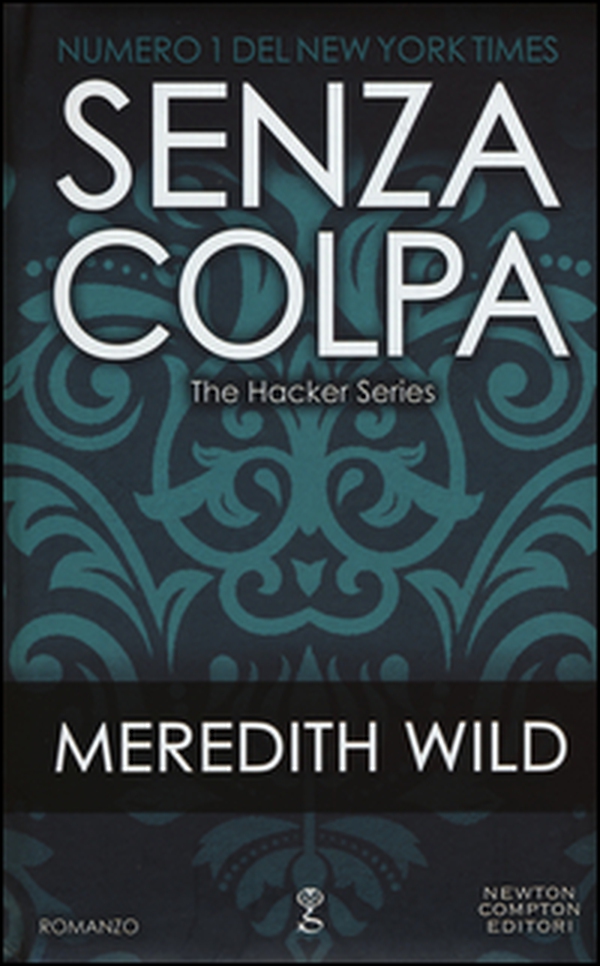 Senza colpa. The hacker series - Librerie.coop Senza colpa. The hacker series - Librerie.coop