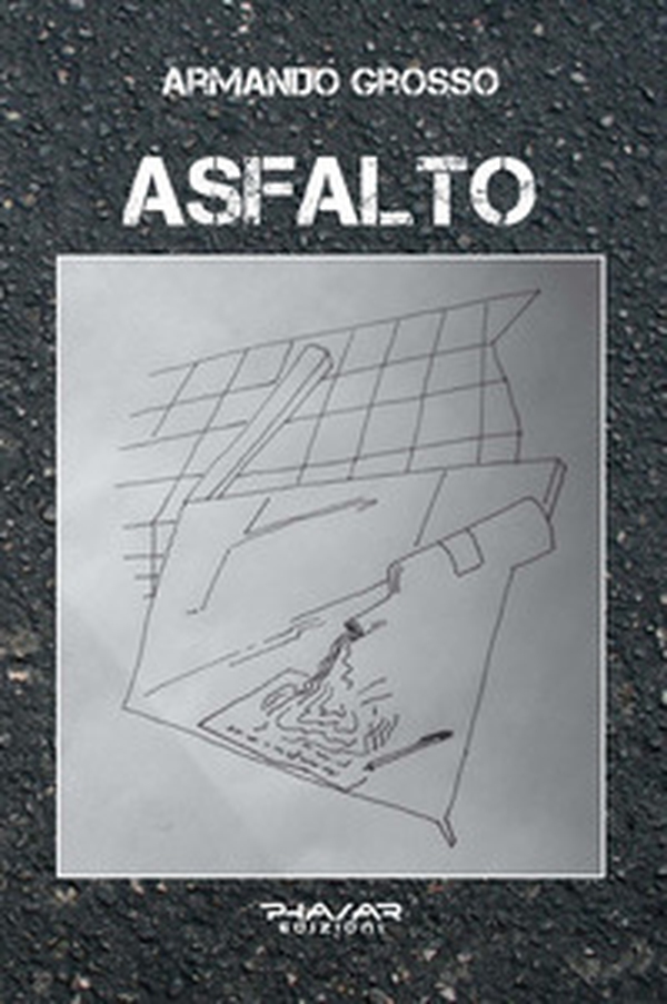 Asfalto - Librerie.coop Asfalto - Librerie.coop