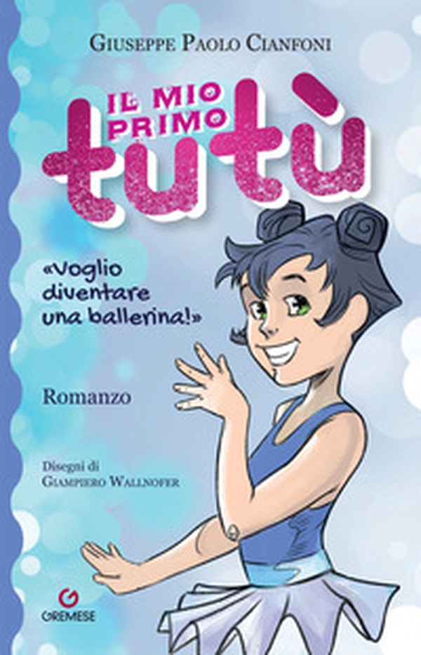 Il mio primo tutù - Librerie.coop Il mio primo tutù - Librerie.coop