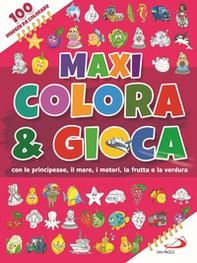 Maxi colora & gioca. Con le principesse, il mare, i motori, la frutta e la verdura - Librerie.coop