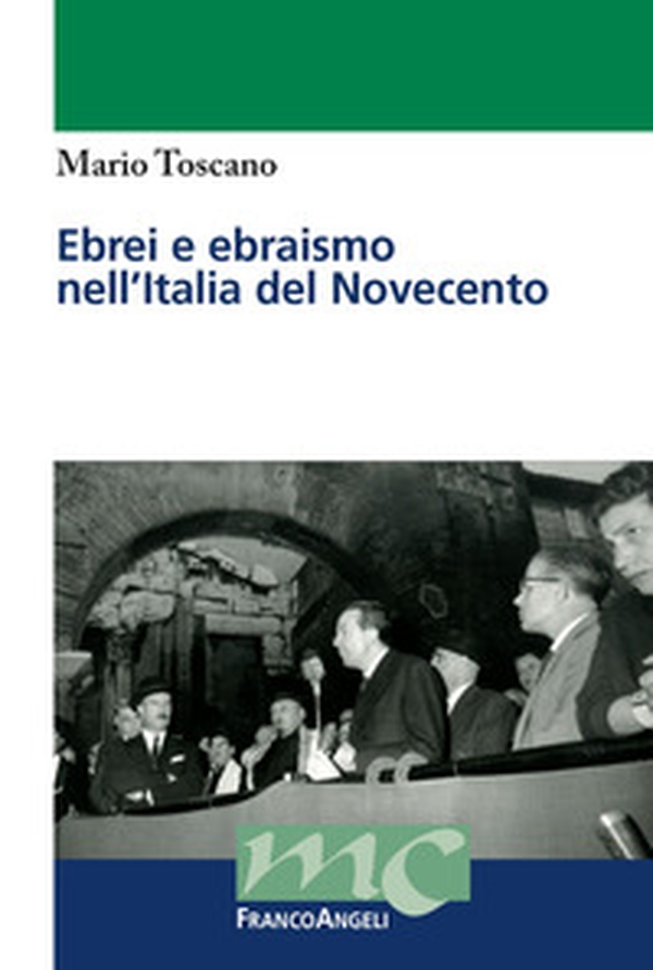 Ebrei e ebraismo nell'Italia del Novecento - Librerie.coop Ebrei e ebraismo nell'Italia del Novecento - Librerie.coop