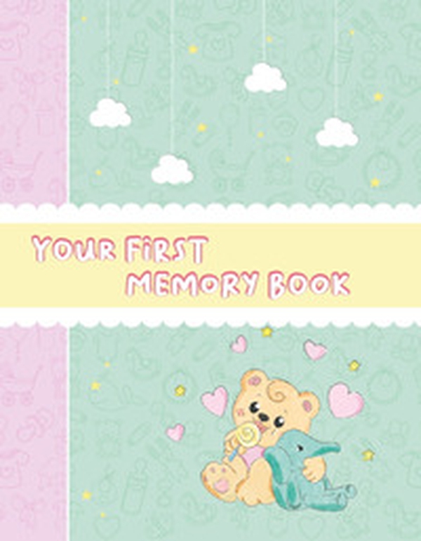 Your first memory book. Girl version - Librerie.coop Your first memory book. Girl version - Librerie.coop