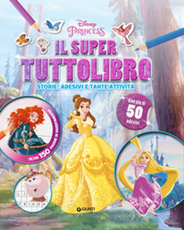 Il super tuttolibro. Principesse. Con adesivi - Librerie.coop Il super tuttolibro. Principesse. Con adesivi - Librerie.coop