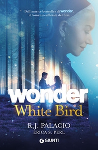 Wonder. White bird - Librerie.coop