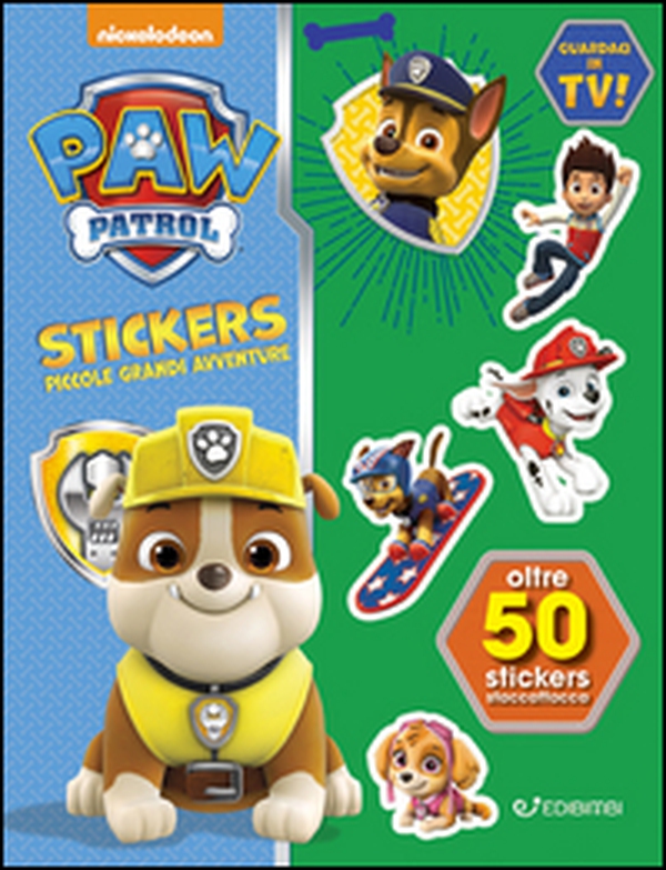 Piccole grandi avventure. Paw Patrol stickers. Con adesivi - Librerie.coop Piccole grandi avventure. Paw Patrol stickers. Con adesivi - Librerie.coop