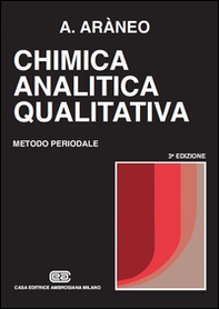 Chimica analitica qualitativa. Metodo periodale - Librerie.coop