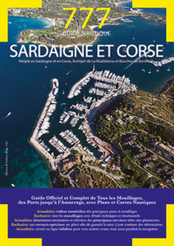 777 guide nautique. Sardaigne et Corse. Périple en Sardaigne et en Corse, Archipel de La Maddalena et Bouches de Bonifacio - Librerie.coop 777 guide nautique. Sardaigne et Corse. Périple en Sardaigne et en Corse, Archipel de La Maddalena et Bouches de Bonifacio - Librerie.coop