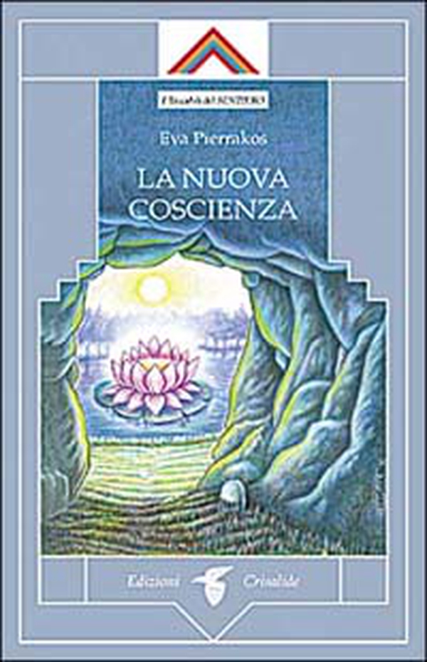 La nuova coscienza - Librerie.coop La nuova coscienza - Librerie.coop