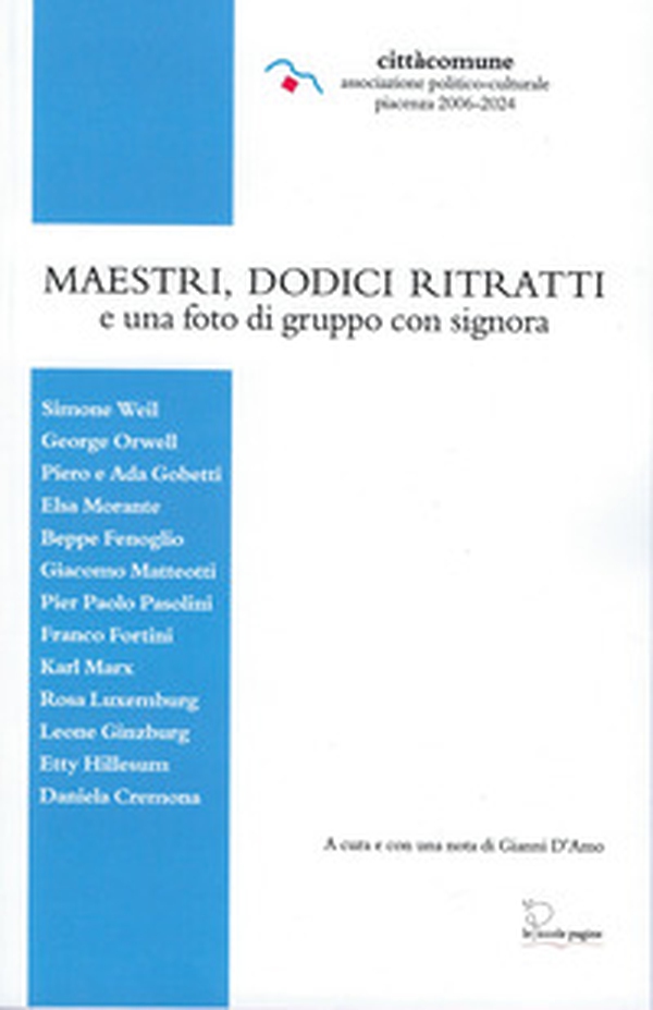 Maestri, dodici ritratti e una foto di gruppo con signora - Librerie.coop Maestri, dodici ritratti e una foto di gruppo con signora - Librerie.coop