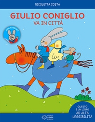 Giulio Coniglio va in città - Librerie.coop