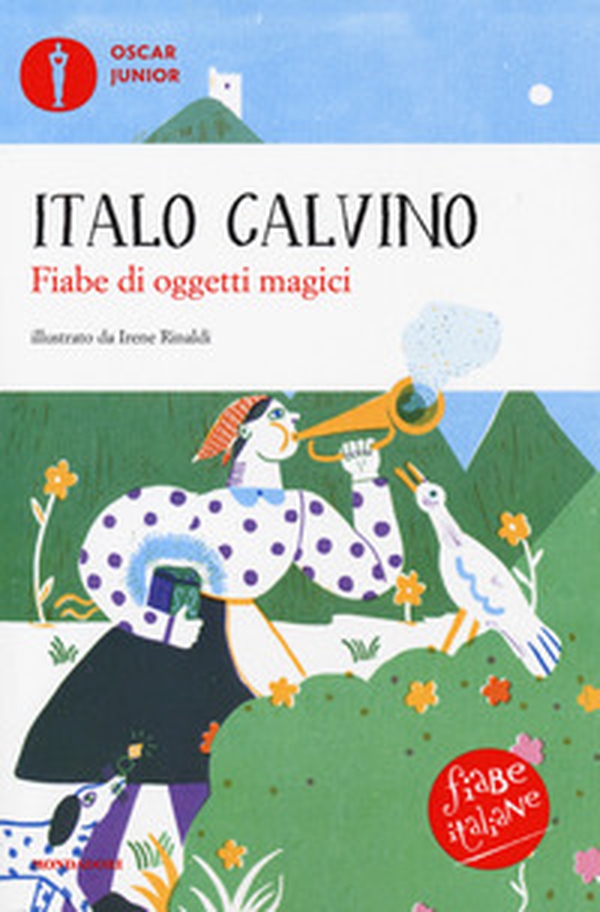 Fiabe di oggetti magici. Fiabe italiane - Librerie.coop Fiabe di oggetti magici. Fiabe italiane - Librerie.coop