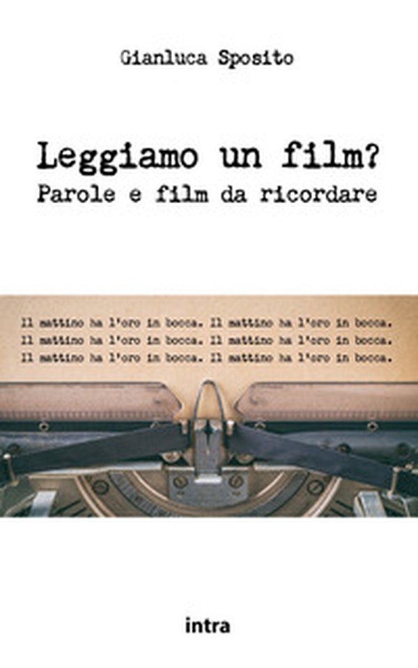 Leggiamo un film? Parole e film da ricordare - Librerie.coop Leggiamo un film? Parole e film da ricordare - Librerie.coop