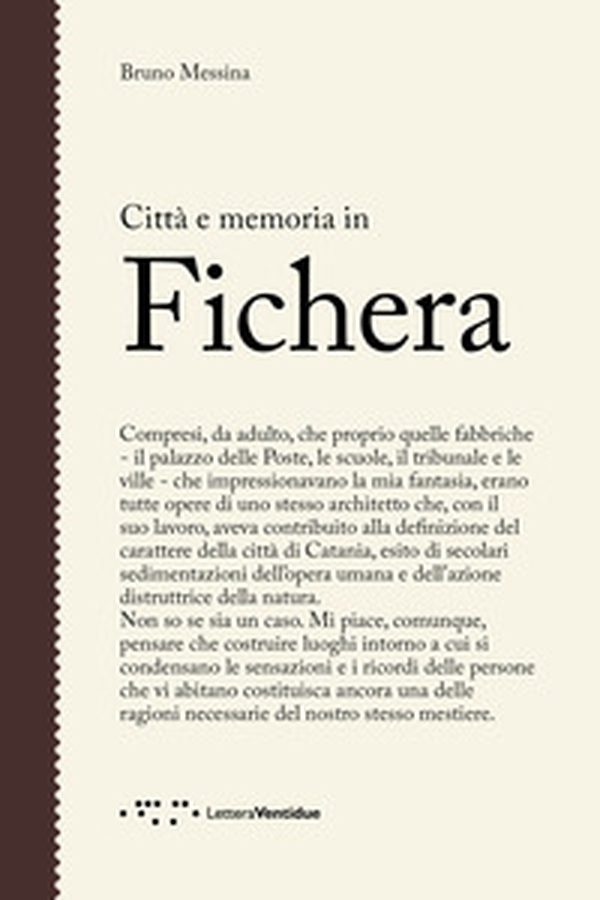 Città e memoria in Fichera - Librerie.coop Città e memoria in Fichera - Librerie.coop